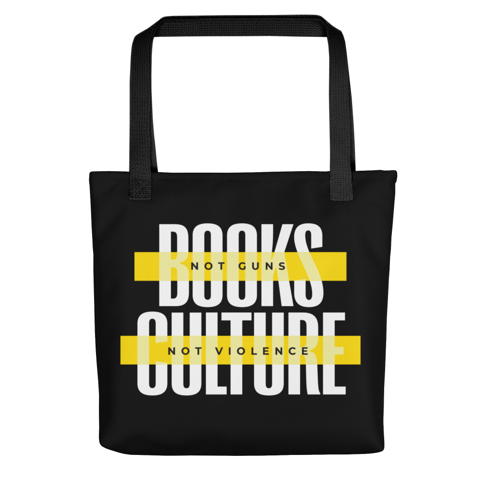 Default Title Books not Guns, Culture not Violence Tote Bag by Design Express