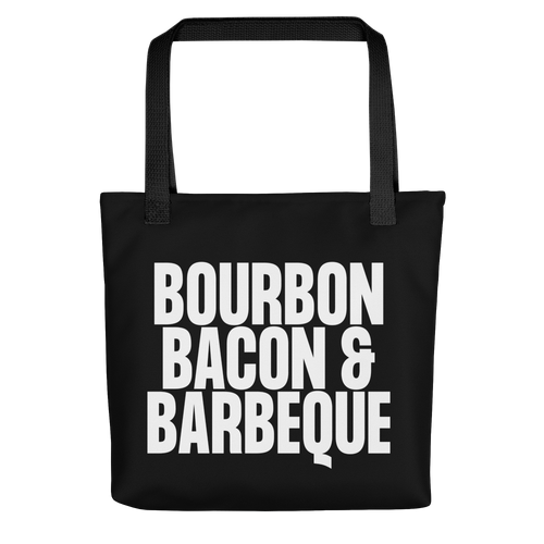 Bourbon Bacon & Barbeque (Funny) Tote Bag