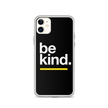 iPhone 11 Be Kind iPhone Case by Design Express