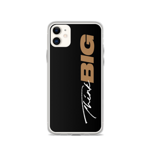 iPhone 11 Think BIG (Motivation) iPhone Case by Design Express