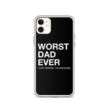 iPhone 11 Worst Dad Ever (Funny) iPhone Case by Design Express