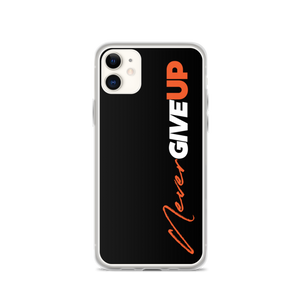 iPhone 11 Never Give Up (Motivation) iPhone Case by Design Express