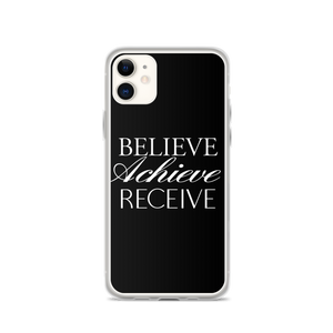 iPhone 11 Believe Achieve Receieve iPhone Case by Design Express