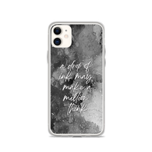 iPhone 11 a drop of ink may make a million think iPhone Case by Design Express