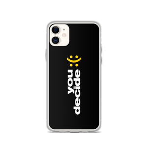 iPhone 11 You Decide (Smile-Sullen) iPhone Case by Design Express