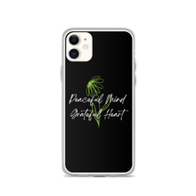 iPhone 11 Peaceful Mind Grateful Heart iPhone Case by Design Express