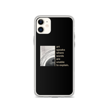 iPhone 11 Art speaks where words are unable to explain iPhone Case by Design Express