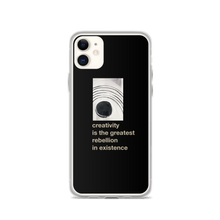 iPhone 11 Creativity is the greatest rebellion in existence iPhone Case by Design Express