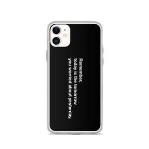 iPhone 11 Remember Quotes iPhone Case by Design Express