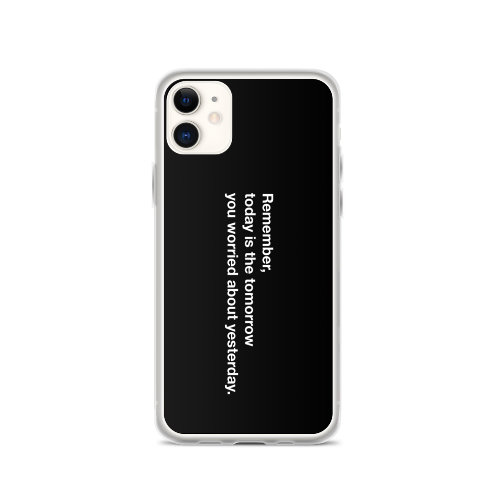 iPhone 11 Remember Quotes iPhone Case by Design Express