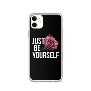 iPhone 11 Just Be Yourself iPhone Case by Design Express