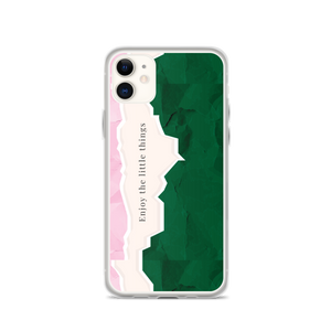 iPhone 11 Enjoy the little things iPhone Case by Design Express