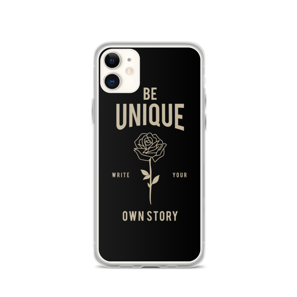 iPhone 11 Be Unique, Write Your Own Story iPhone Case by Design Express