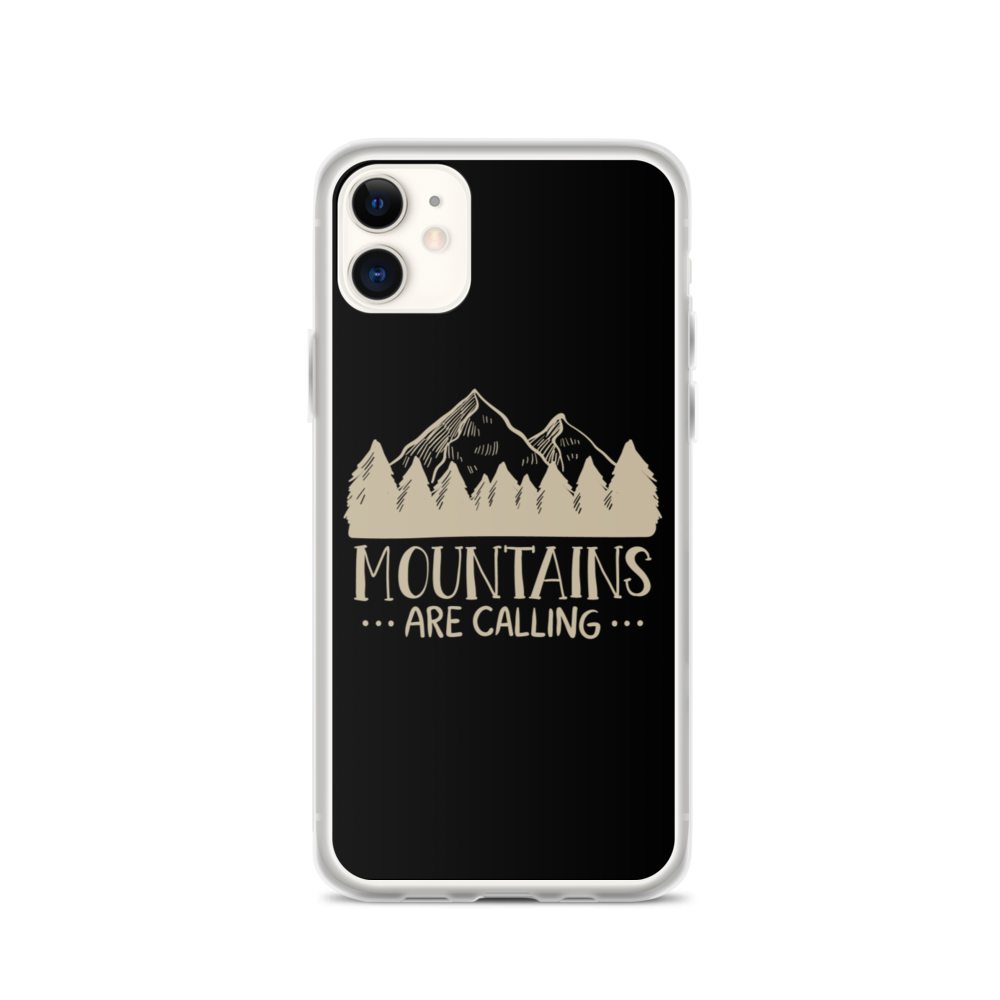 iPhone 11 Mountains Are Calling iPhone Case by Design Express