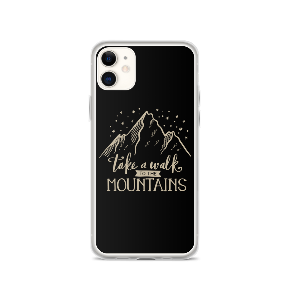 iPhone 11 Take a Walk to the Mountains iPhone Case by Design Express