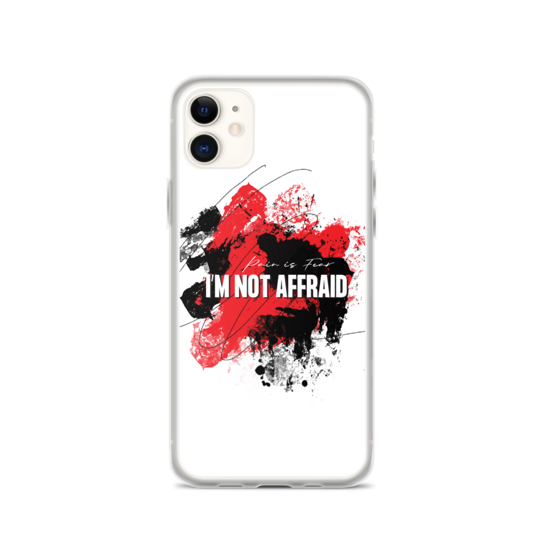 iPhone 11 I'm Not Affraid iPhone Case by Design Express