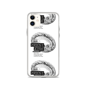 iPhone 11 Patience & Time iPhone Case by Design Express