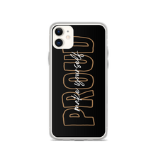 iPhone 11 Make Yourself Proud iPhone Case by Design Express