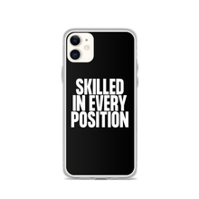 Skilled in Every Position (Funny) Clear Case for iPhone®