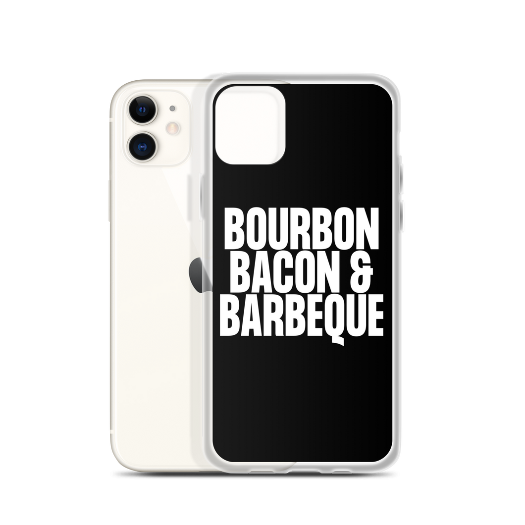 Bourbon Bacon & Barbeque (Funny) iPhone Case