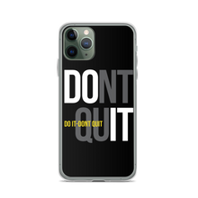 iPhone 11 Pro Do It, Don't Quit (Motivation) iPhone Case by Design Express