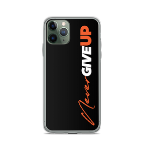 iPhone 11 Pro Never Give Up (Motivation) iPhone Case by Design Express