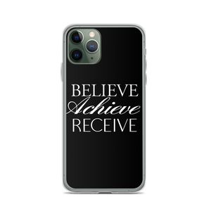 iPhone 11 Pro Believe Achieve Receieve iPhone Case by Design Express