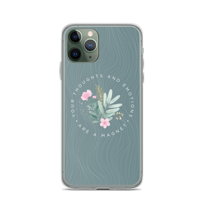 iPhone 11 Pro Your thoughts and emotions are a magnet iPhone Case by Design Express