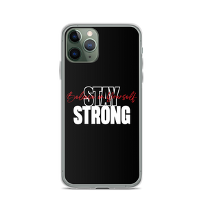 iPhone 11 Pro Stay Strong, Believe in Yourself iPhone Case by Design Express