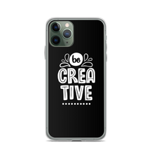 iPhone 11 Pro Be Creative iPhone Case by Design Express