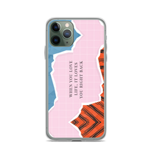 iPhone 11 Pro When you love life, it loves you right back iPhone Case by Design Express