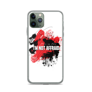 iPhone 11 Pro I'm Not Affraid iPhone Case by Design Express