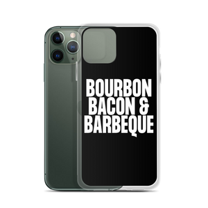 Bourbon Bacon & Barbeque (Funny) iPhone Case