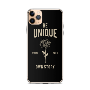 iPhone 11 Pro Max Be Unique, Write Your Own Story iPhone Case by Design Express