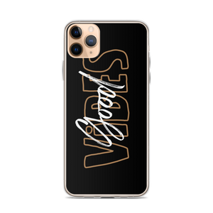 iPhone 11 Pro Max Good Vibes Typo iPhone Case by Design Express