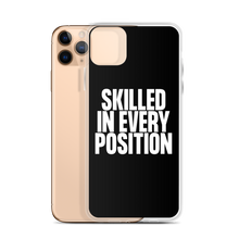 Skilled in Every Position (Funny) Clear Case for iPhone®