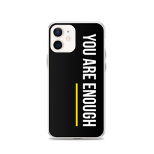 iPhone 12 You are Enough (condensed) iPhone Case by Design Express