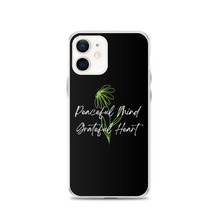 iPhone 12 Peaceful Mind Grateful Heart iPhone Case by Design Express