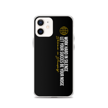 iPhone 12 Work hard in silence iPhone Case by Design Express