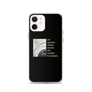 iPhone 12 Art speaks where words are unable to explain iPhone Case by Design Express