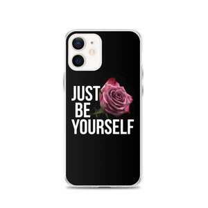 iPhone 12 Just Be Yourself iPhone Case by Design Express