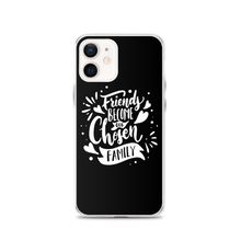 iPhone 12 Friend become our chosen Family iPhone Case by Design Express