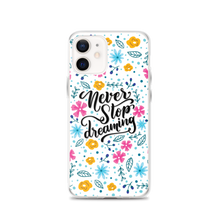 iPhone 12 Never Stop Dreaming iPhone Case by Design Express