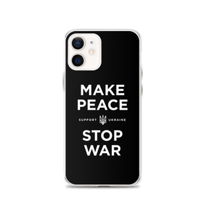 iPhone 12 Make Peace Stop War (Support Ukraine) Black iPhone Case by Design Express