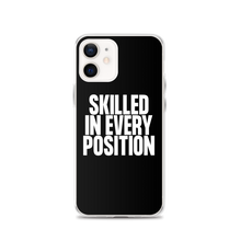 Skilled in Every Position (Funny) Clear Case for iPhone®