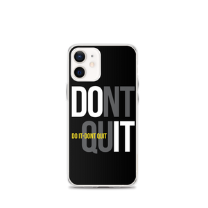 iPhone 12 mini Do It, Don't Quit (Motivation) iPhone Case by Design Express