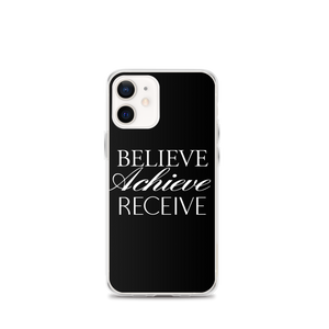 iPhone 12 mini Believe Achieve Receieve iPhone Case by Design Express