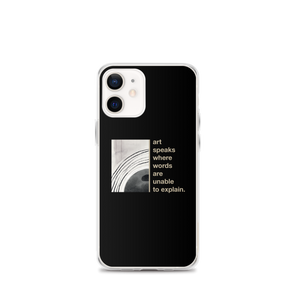 iPhone 12 mini Art speaks where words are unable to explain iPhone Case by Design Express