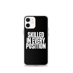 Skilled in Every Position (Funny) Clear Case for iPhone®