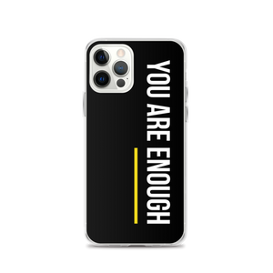 iPhone 12 Pro You are Enough (condensed) iPhone Case by Design Express